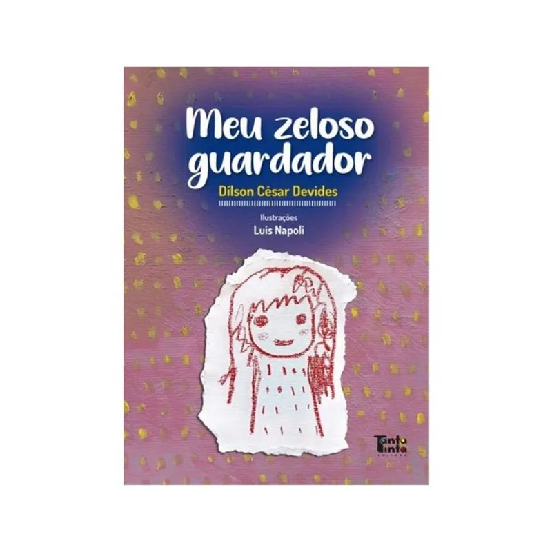 MEU ZELOSO GUARDADOR