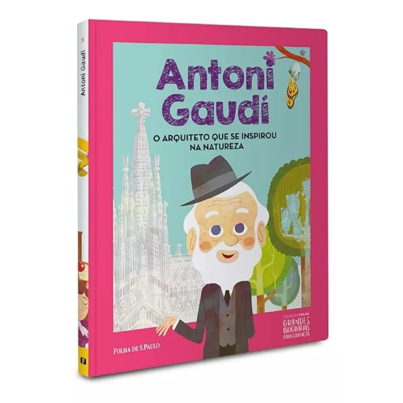 Grandes Biografias Para Crianças - Antoni Gaudí