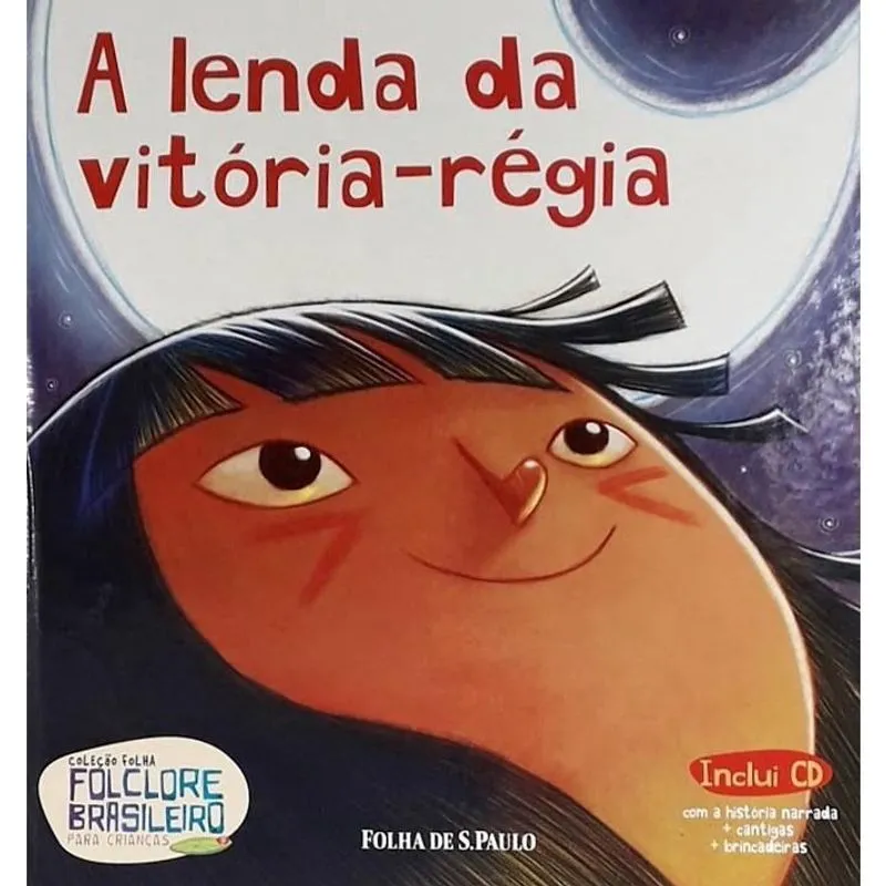 Folclore Brasileiro Para Crianças - A Lenda Da Vitória-Régia