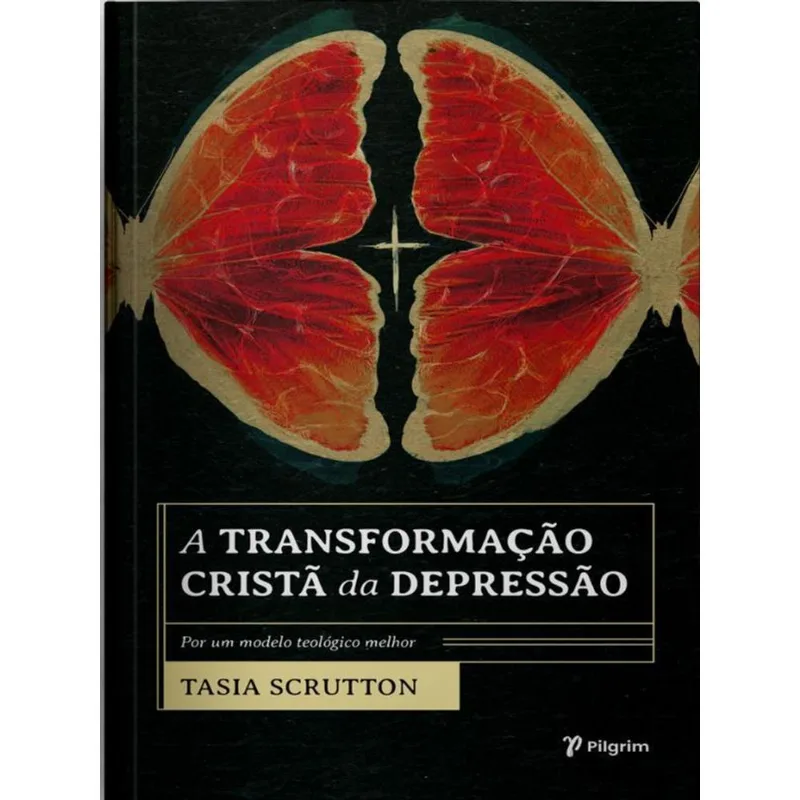 A TRANSFORMAÇÃO CRISTÃ DA DEPRESSÃO