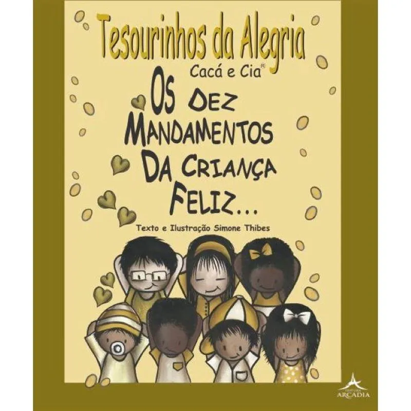 Os Dez mandamentos da Criança feliz