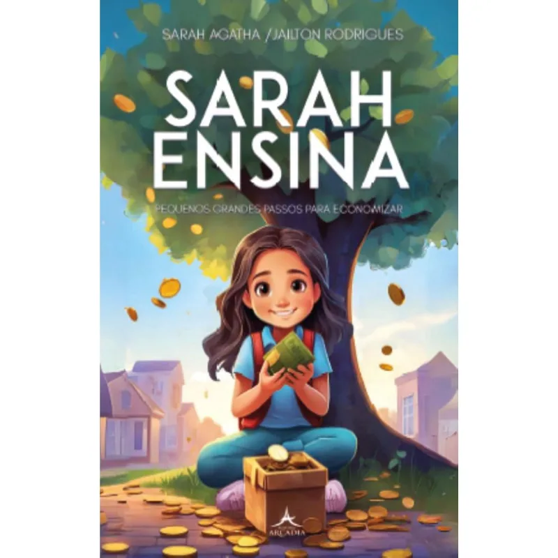 Sarah Ensina: Pequenos Grandes Passos para Economizar