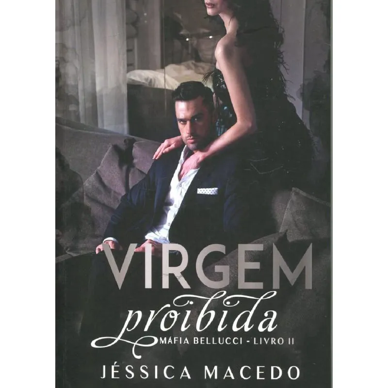 Virgem Proibida - Máfia Bellucci - Livro 2