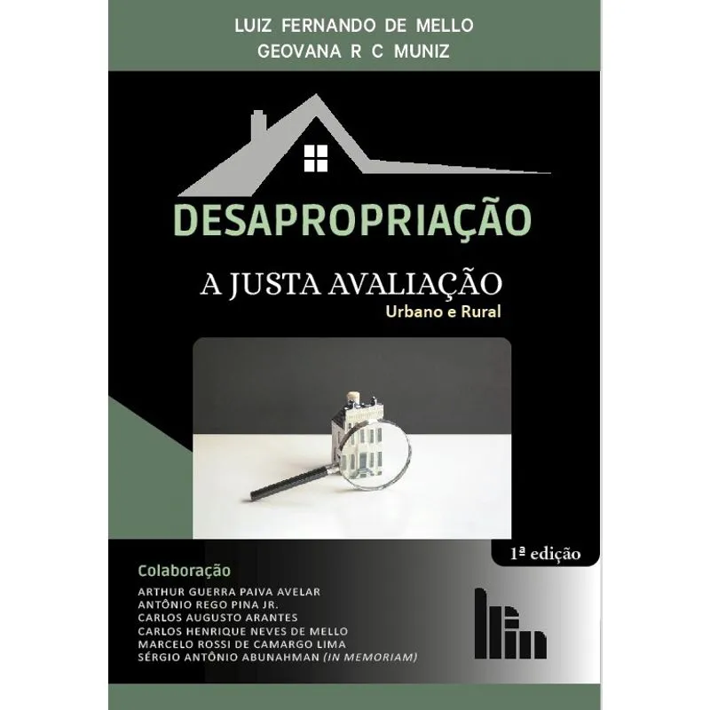 Desapropriação A justa avaliação