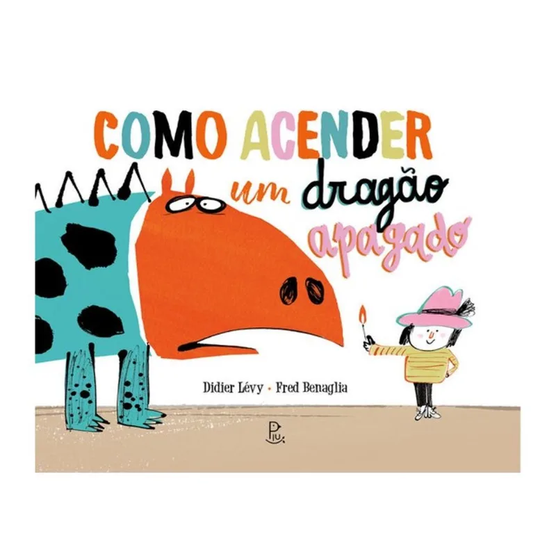 COMO ACENDER UM DRAGÃO APAGADO