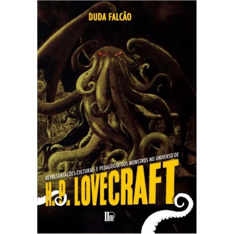 Representações culturais e pedagogia dos monstros no universo de h. p. Lovecraft