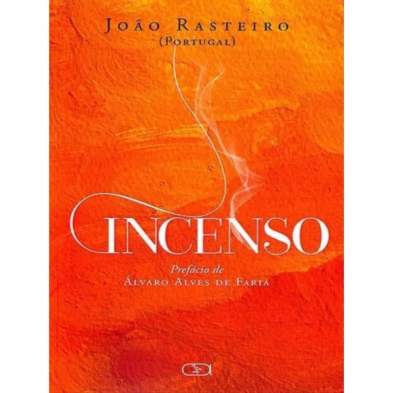 INCENSO - PREFÁCIO DE ÁLVARO ALVES DE FARIA