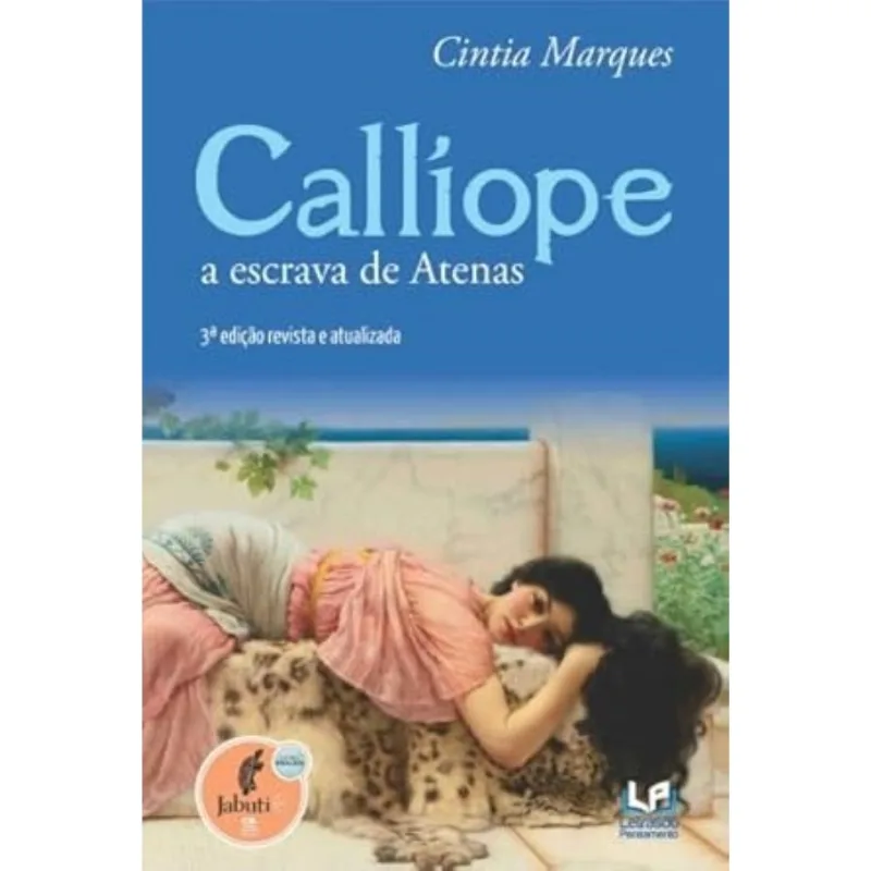 Calliope A Escrava De Atenas - 3 Ed. - Revista E A