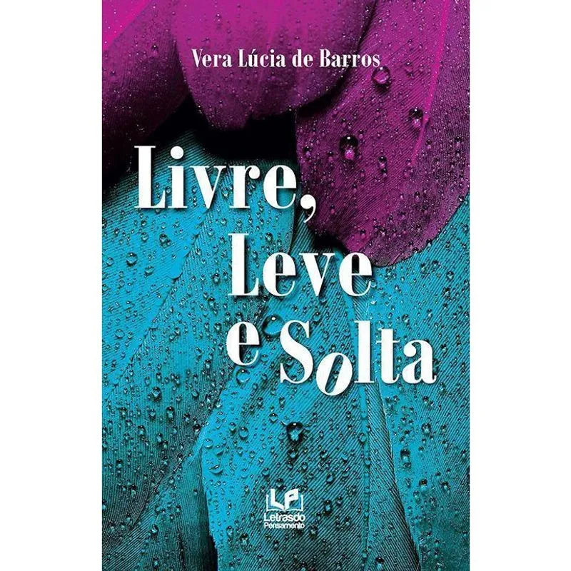 Livre, Leve & Solta