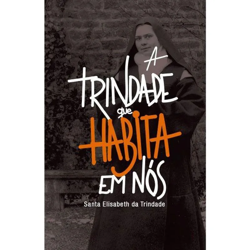 A Trindade Que Habita Em Nós