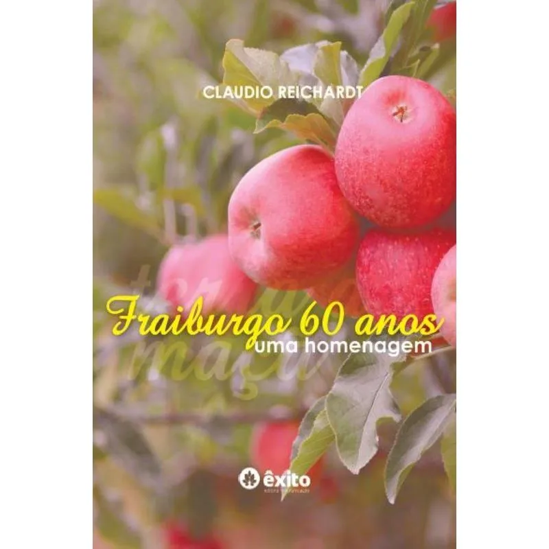 Fraiburgo 60 Anos