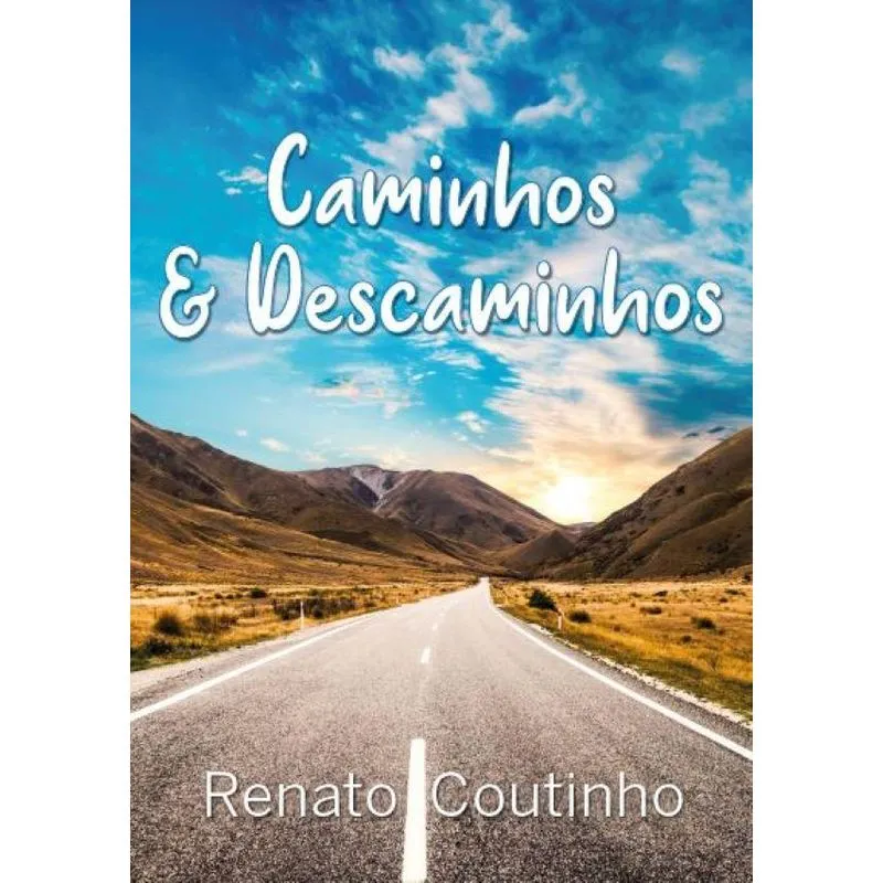 Caminhos & Descaminhos