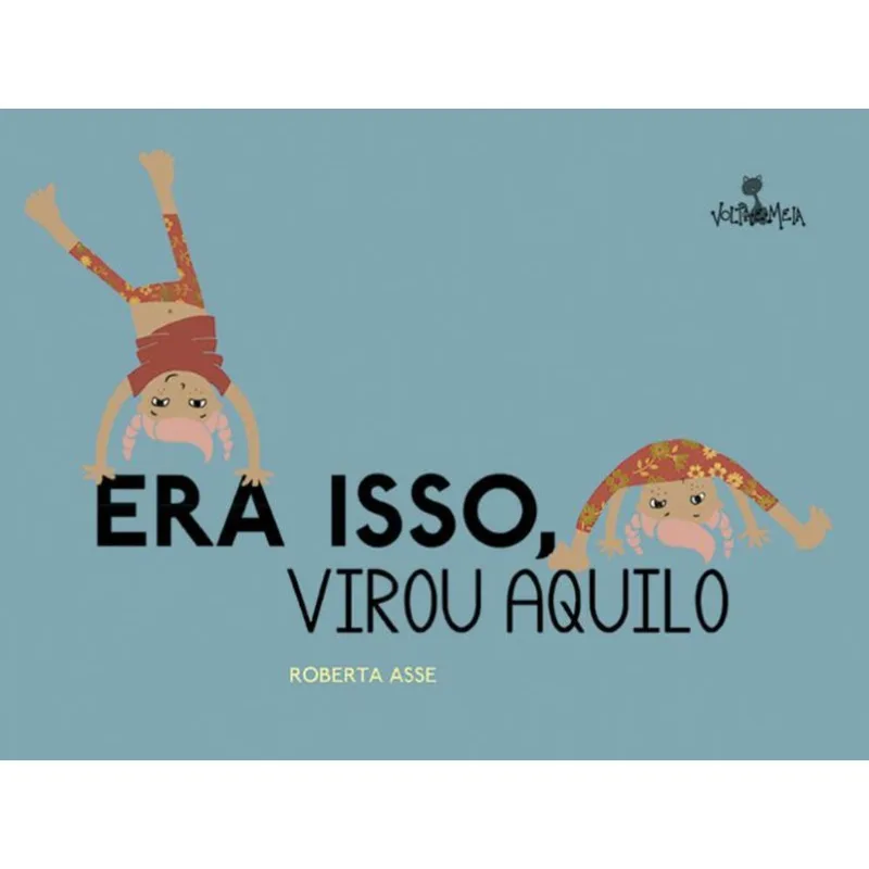 ERA ISSO, VIROU AQUILO