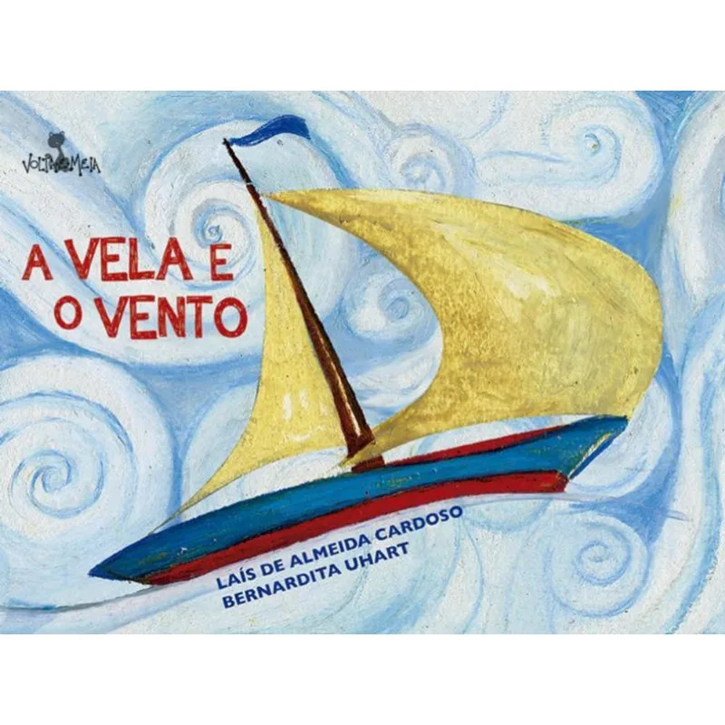 A VELA E O VENTO