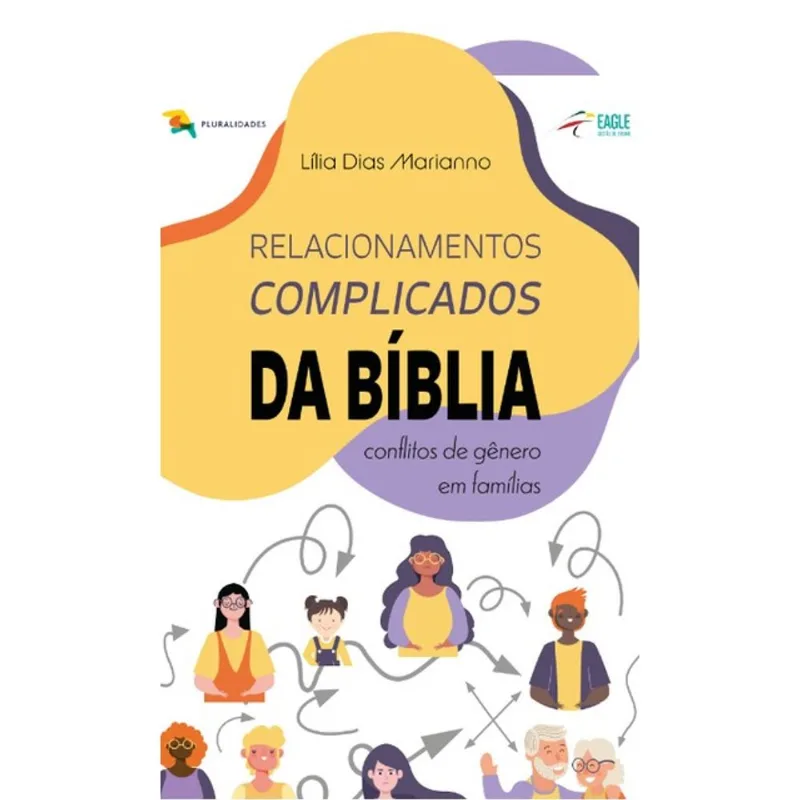 RELACIONAMENTOS COMPLICADOS DA BÍBLIA