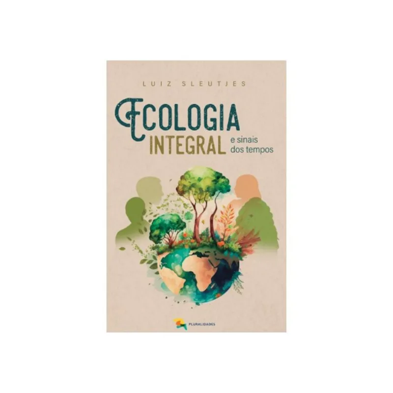 ECOLOGIA INTEGRAL