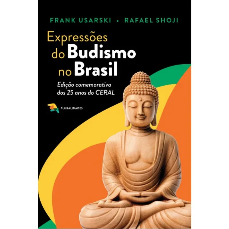 EXPRESSÕES DO BUDISMO NO BRASIL