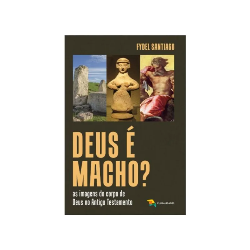 DEUS É MACHO?