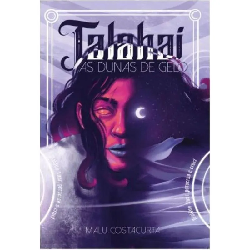 Talahai - As Dunas de Gelo
