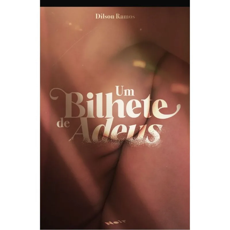 UM BILHETE DE ADEUS