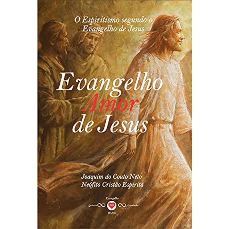 EVANGELHO AMOR DE JESUS