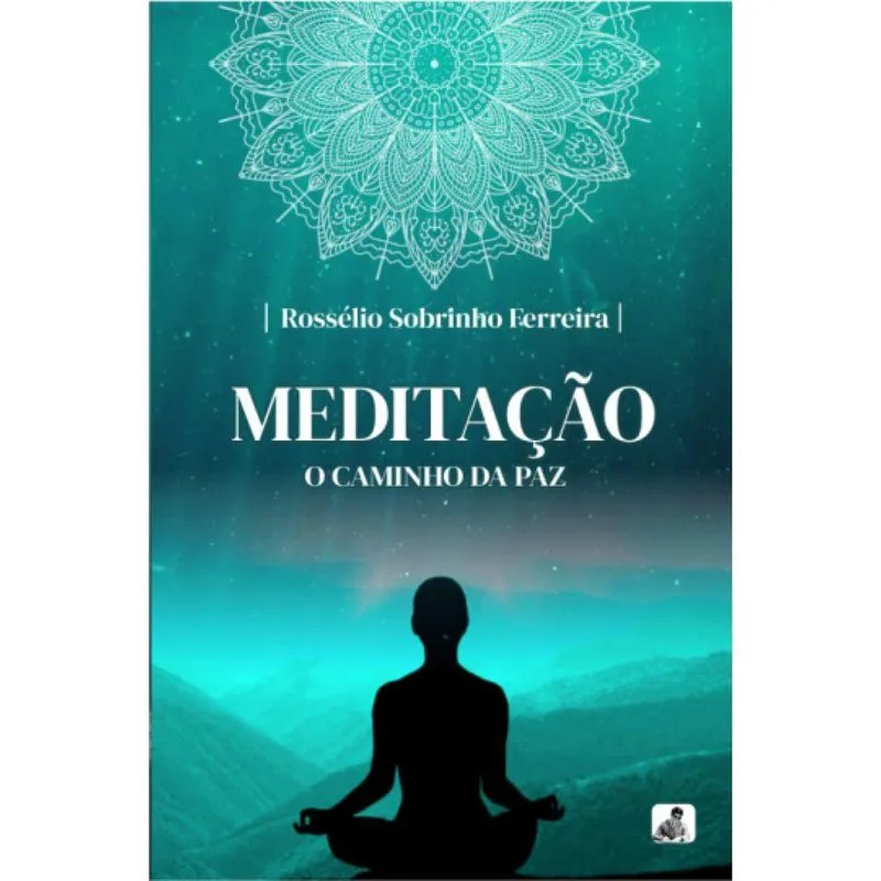 Meditação: O Caminho Da Paz
