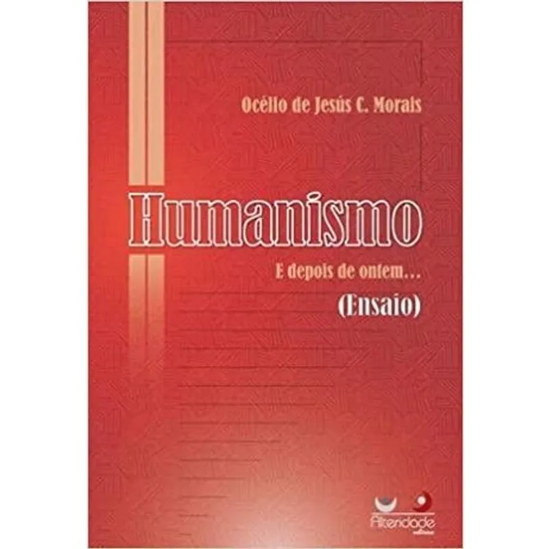 Humanismo E depois de ontem
