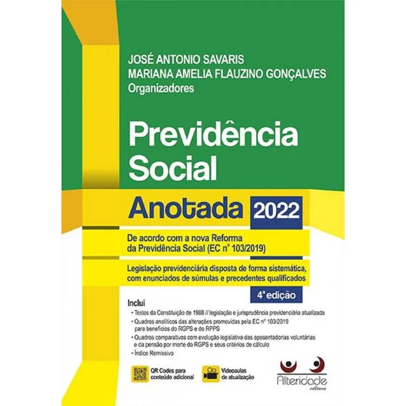 Previdência Social Anotada - 4ª Edição (2022)