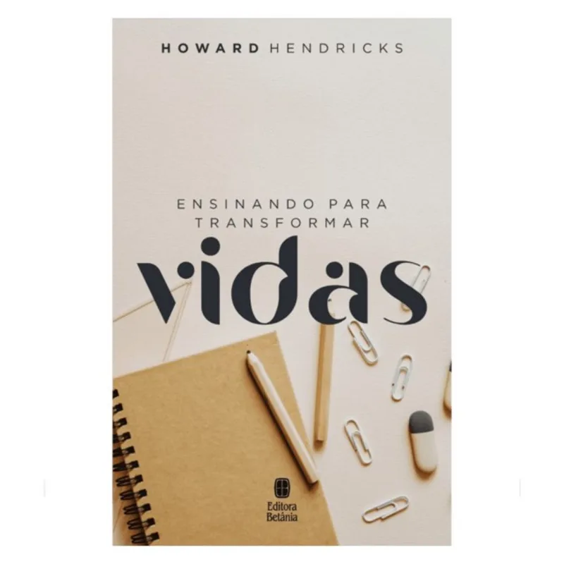 ENSINANDO PARA TRANSFORMAR VIDAS