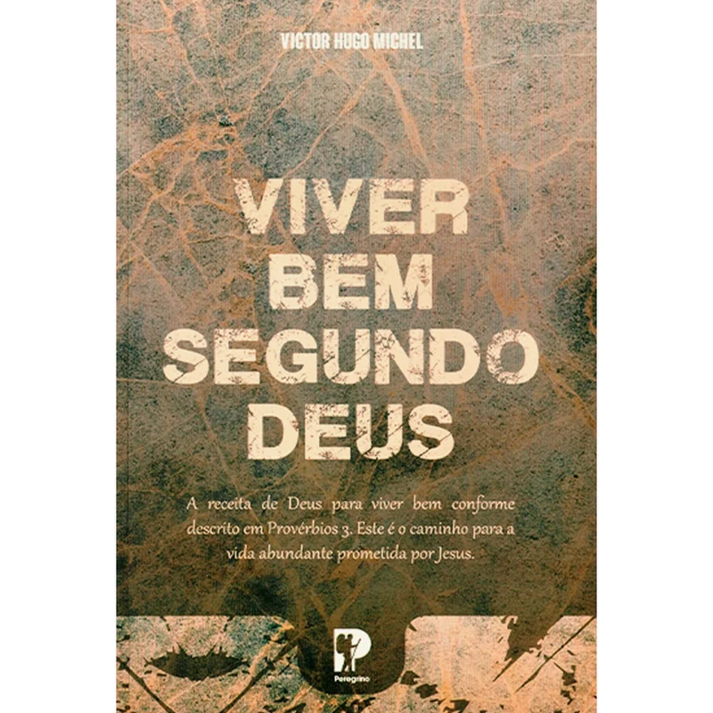 Viver Bem Segundo Deus | Victor Hugo Michel