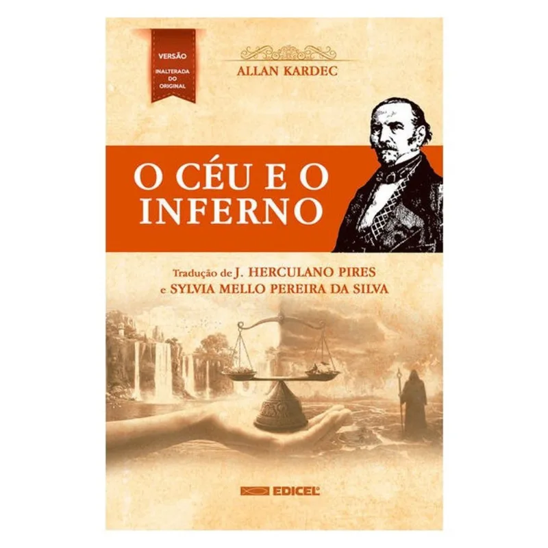 O CÉU E O INFERNO