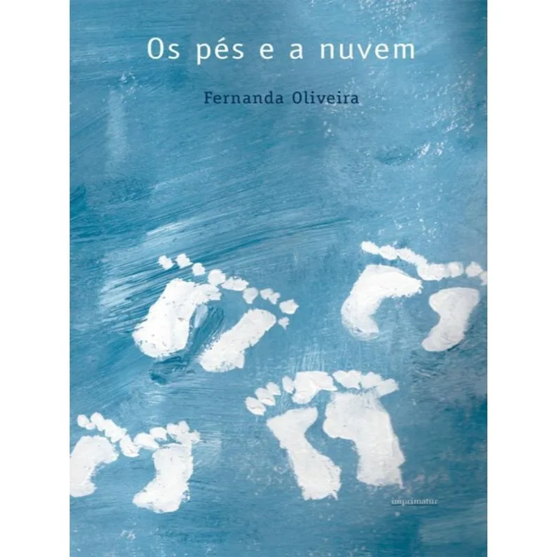 OS PÉS E A NUVEM