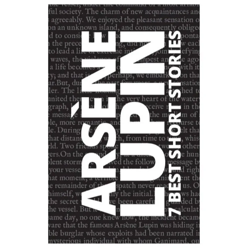 7 BEST SHORT STORIES - ARSÈNE LUPIN