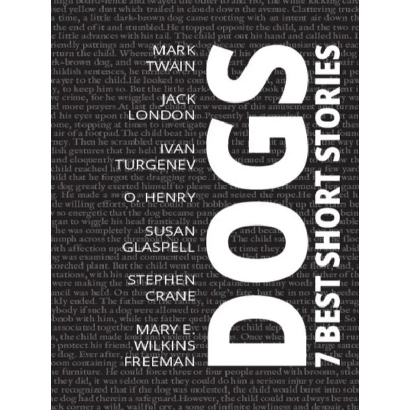 7 BEST SHORT STORIES - DOGS