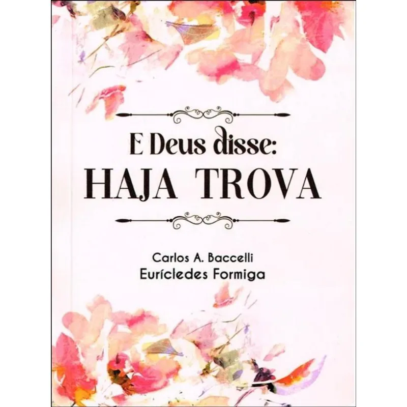 E DEUS DISSE - HAJA TROVA