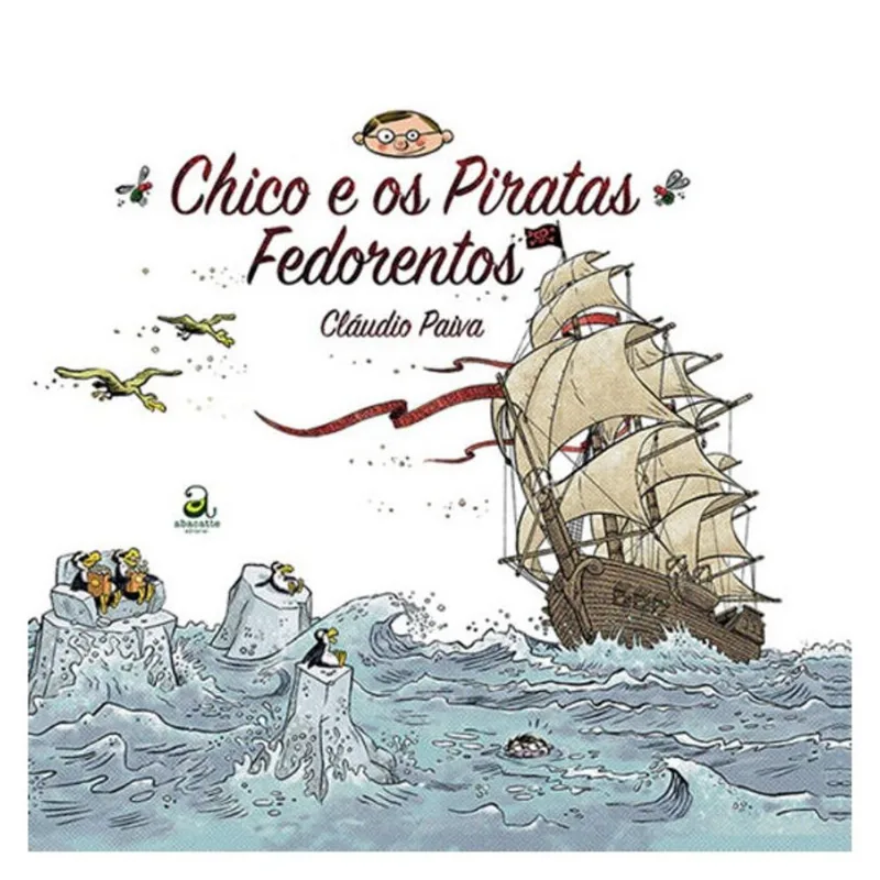 CHICO E OS PIRATAS FEDORENTOS