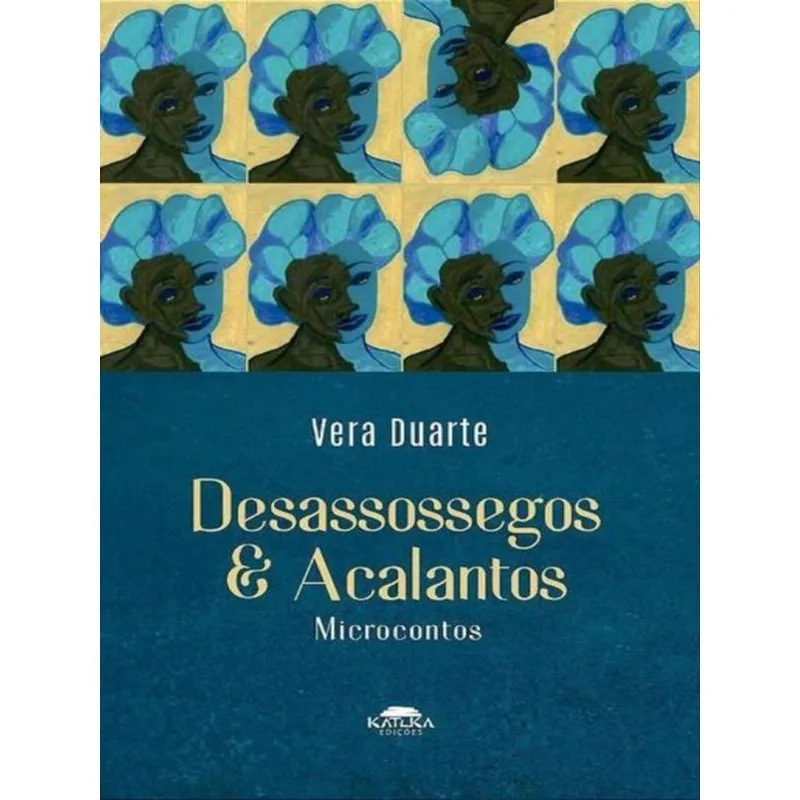 DESASSOSSEGOS & ACALANTOS