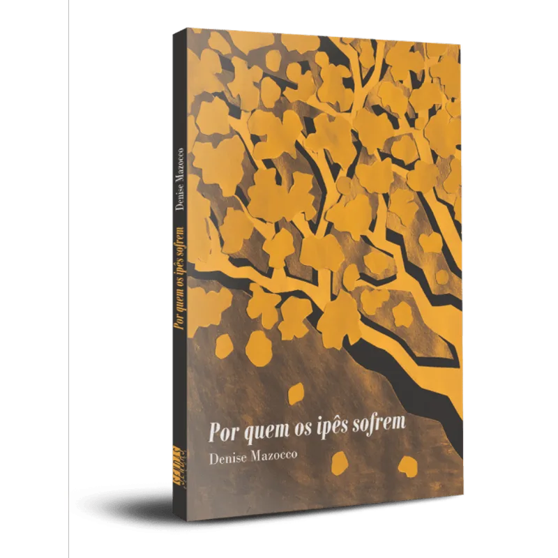 Por Quem Os Ipês Sofrem