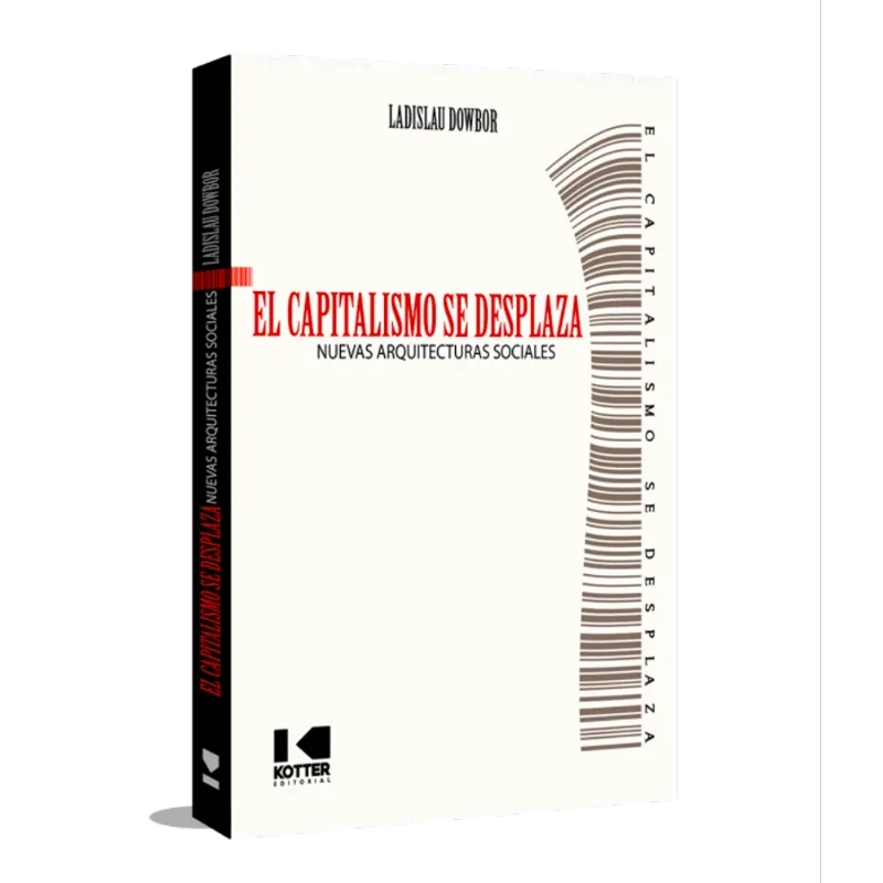 EL CAPITALISMO SE DESPLAZA