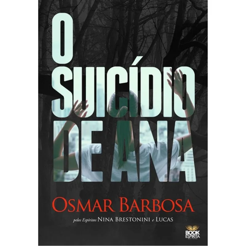 O SUICÍDIO DE ANA