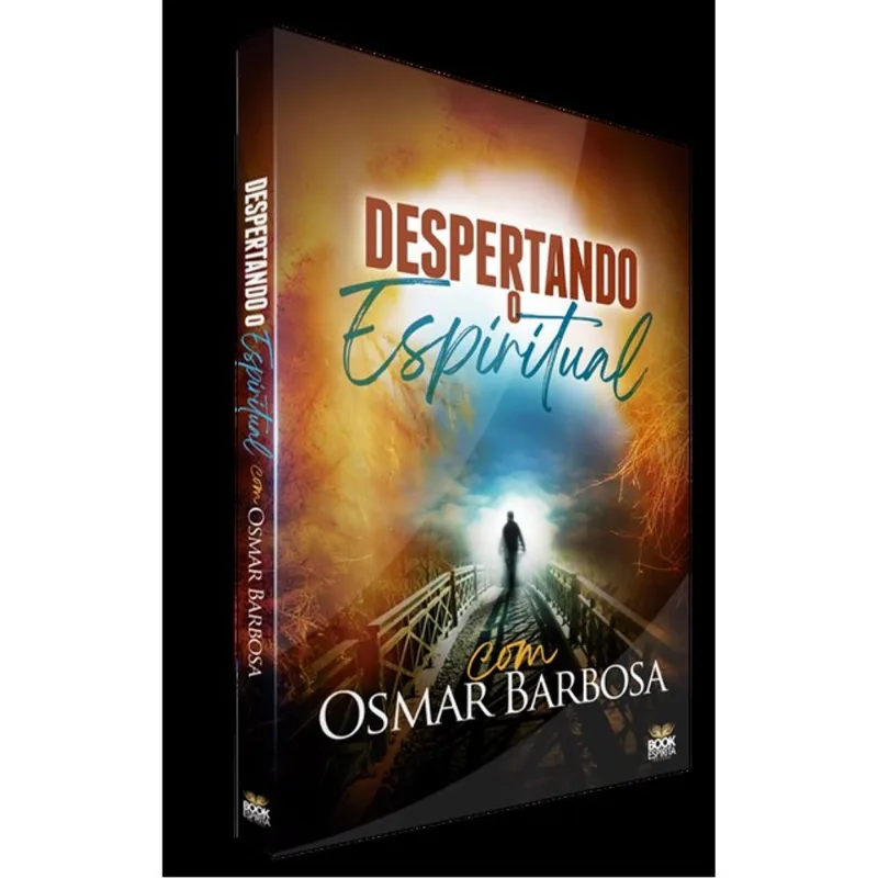 DESPERTANDO O ESPIRITUAL - COM OSMAR BARBOSA