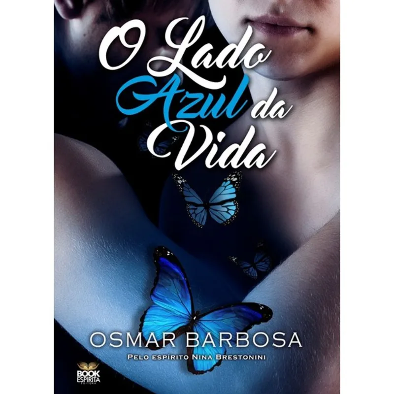 O LADO AZUL DA VIDA