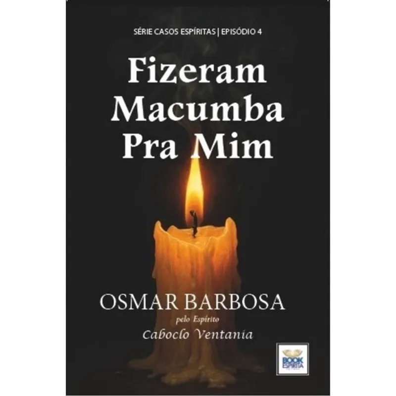 FIZERAM MACUMBA PRA MIM