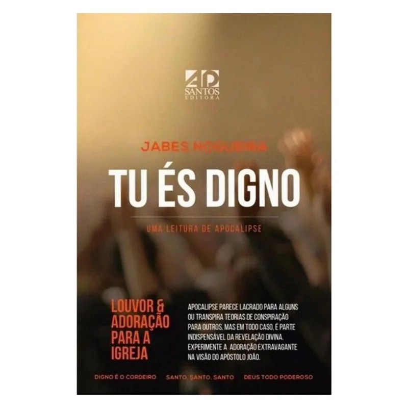 TU ÉS DIGNO