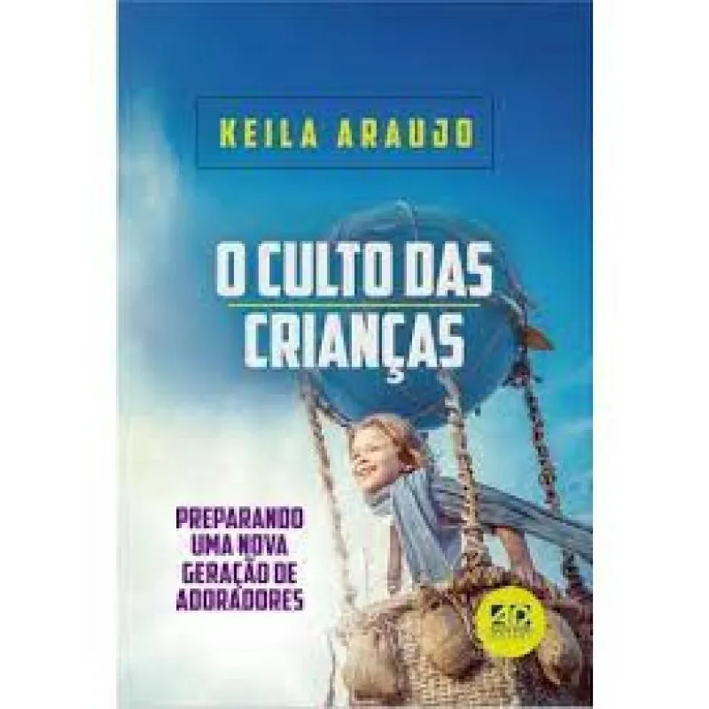 Culto das Crianças, O
