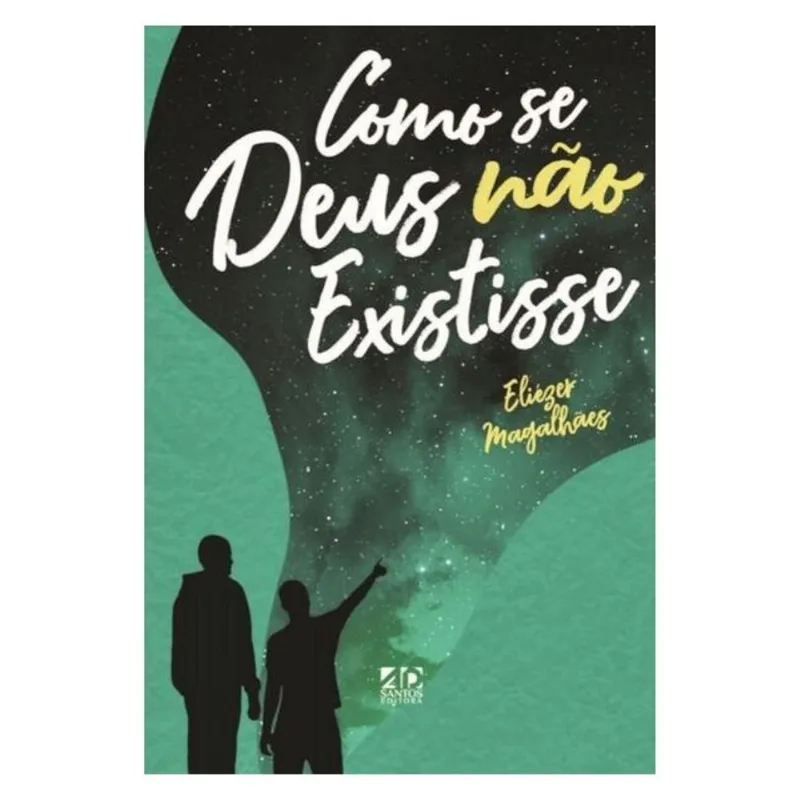 COMO SE DEUS NÃO EXISTISSE