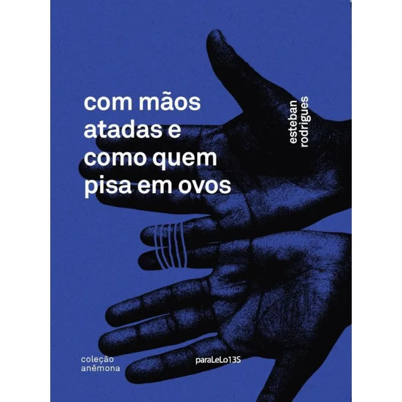 COM MÃOS ATADAS E COMO QUEM PISA EM OVOS