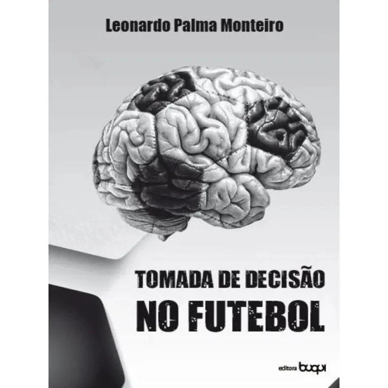 TOMADA DE DECISÃO NO FUTEBOL