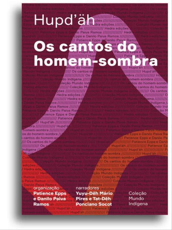 Os Cantos Do Homem-sombra