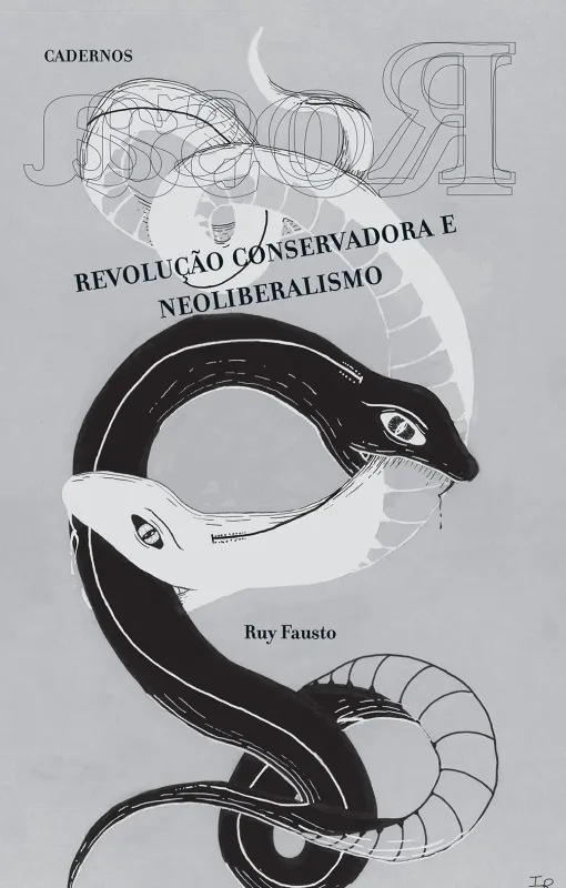 Cadernos Rosa Revolução conservadora e neoliberalismo